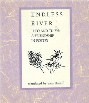 Endless River: Li Po and Tu Fu: A Friendship in Poetry