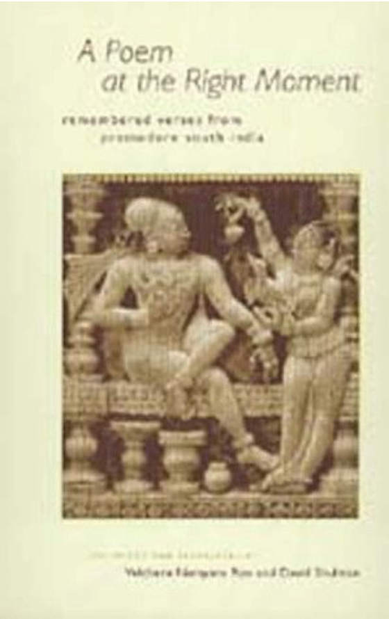 A Poem at the Right Moment: Remembered Verses from Premodern South India